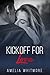 Kickoff for Love: Contains Bonus book by Faith Austen