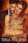 Fateful Reunion by Tina Folsom Fateful Reunion by Tina Folsom