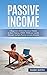 Passive Income: 5 Beginners...
