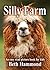 Silly Farm: An Easy Read Picture Book for Kids (Silly Easy Read Books for Kids 3)