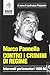 Contro i crimini di regime. Interventi parlamentari 1980-86 by Marco Pannella