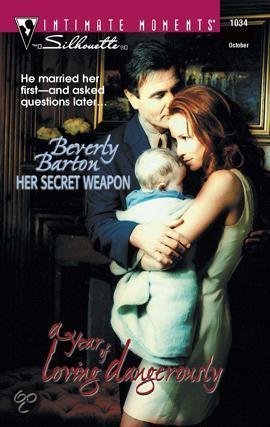 Her Secret Weapon (A Year of Loving Dangerously, #4)