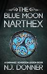 The Blue Moon Narthex by N.J. Donner
