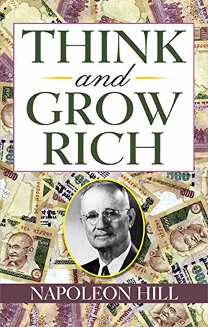 Think and Grow Rich: Granddaddy of All Motivational Literature