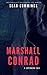 Marshall Conrad: A Superhero Tale