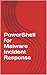PowerShell for Malware Incident Response (In the Brown Stuff Series Book 3)