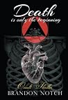 Death Is Only the Beginning Death Is Only the Beginning