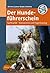 Der Hundeführerschein: Sachkunde – Basiswissen und Fragenkatalog (German Edition)