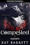 Compelled (The Secrets of Dragons Book 1)