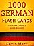 1000 German Flash Cards by Kevin Marx
