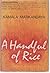 A Handful of Rice by Kamala Markandaya