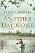 Another Day Gone by Eliza Graham