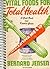 Vital Foods for Total Health With One Hundred Fifty Health-Building Meals