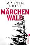 Märchenwald by Martin Krist