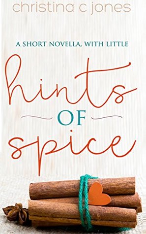 Hints of Spice (Sweet Heat, #1)