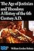 The Age of Justinian and Theodora: A History of the 6th Century A.D.