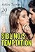 Erotica: Sibling’s Temptation (New Adult Romance Multi Book Mega Bundle Erotic Sex Tales Taboo Box Set)(New Adult Erotica, Contemporary Coming Of Age Fantasy, Fetish)