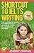 Shortcut To Ielts Writing by Johnny Chuong