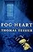 Fog Heart