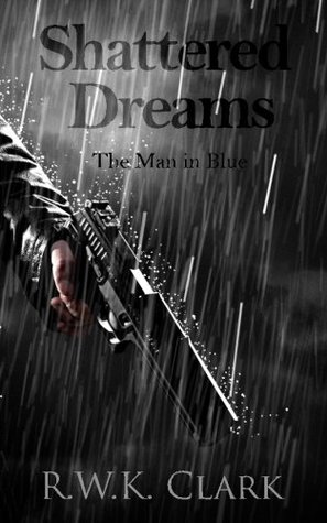 Shattered Dreams: The Man in Blue