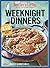 SOUTHERN LIVING Weeknight Dinners: 152 Quick & Delicious Dinners