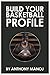 Build Your Basketball Profile