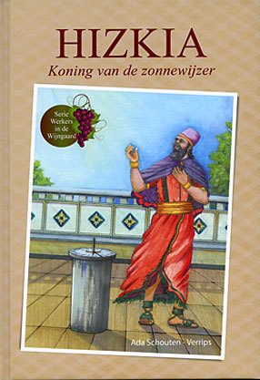 Hizkia. Koning van de zonnewijzer (Unknown Binding)