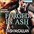 Forged In Ash (Red-Hot SEALs, #2)