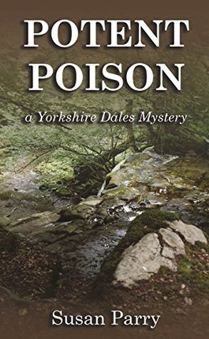 Potent Poison (Yorkshire Dales Mystery #8)