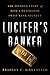 Lucifer's Banker: The Untol...