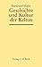 Geschichte und Kultur der K...