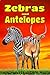 Zebras and Antelopes