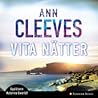Vita nätter by Ann Cleeves