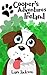 Cooper's Adventures in Ireland: A Fun Dog Book For Kids, Aged 6-8