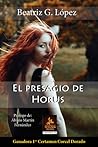El presagio de Horus by Beatriz G. López