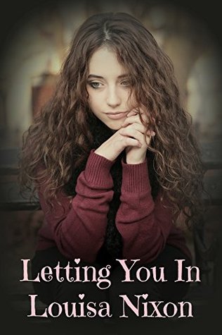 Letting You In (Kindle Edition)