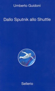 Dallo Sputnik allo Shuttle (Paperback)