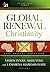 Global Renewal Christianity: Spirit-Empowered Movements: Past, Present and Future (Global Renewal Christianity; Spirit-Empowered Movements: Past, Present, and Future Book 3)