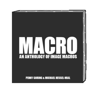 MACRO: An Anthology of Image Macros (Paperback)