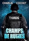 Champs de ruines by Charlie Cochet