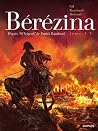 Bérézina, T1: L'incendie