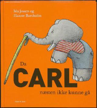 Da Carl næsten ikke kunne gå (Carl)