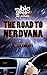 The Road to Nerdvana: My Big Geek Adventure 2 (Geek Adventures)
