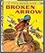 Broken Arrow (A Little Golden Book)