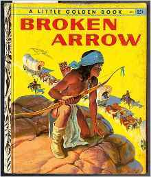 Broken Arrow (A Little Golden Book)