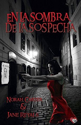 Portada de En la sombra de la sospecha, de Norah Carter