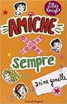Amiche x sempre: Anime gemelle
