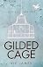 Gilded Cage (Dark Gifts, #1)
