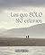 Los que SOLO NO estamos (Spanish Edition)