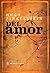 Del amor (Spanish Edition)
